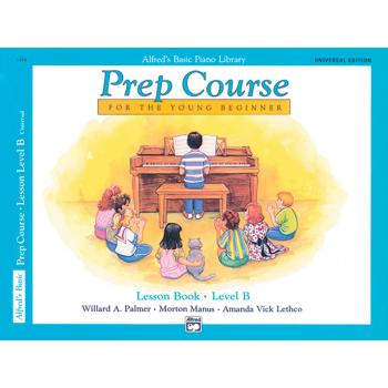 AlfredS Basic Piano Library Prep Course Lesson B by Willard A Palmer & Morton Manus & Amanda Vick Lethco
