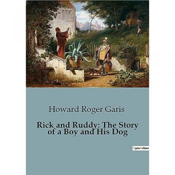 Roger Garis, Howard: Rick and Ruddy: The Story of a Boy and His Dog