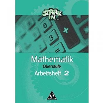 Stark in Mathematik. Oberstufe. Arbeitsheft 2