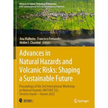 Advances in Natural Hazards and Volcanic Risks: Shaping a Sustainable Future