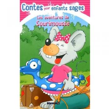 Sourimousse 4 aventures contes pour enfants sages