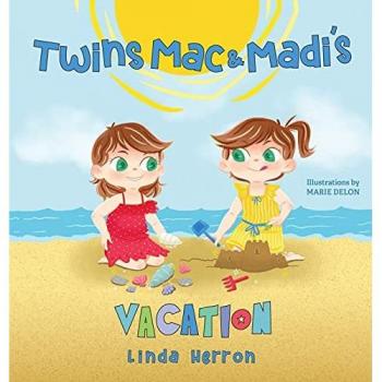 Twins Mac and Madi's Vacation: About Identical Twins Exciting Trip to the Shore! (Twins Mac & Madi, Band 3)