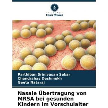 Nasale Übertragung von MRSA bei gesunden Kindern im Vorschulalter