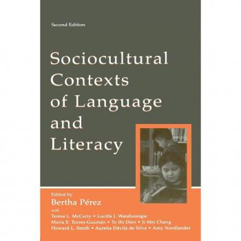 Lawrence Erlbaum Associates, Inc. Sociocultural Contexts Language and Literacy