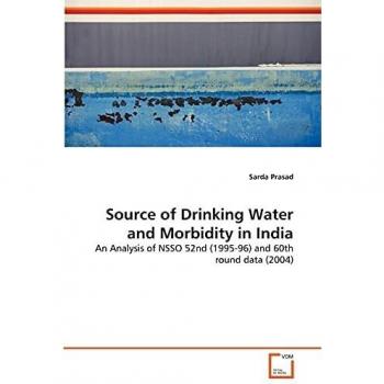 Source of Drinking Water and Morbidity in India: An Analysis of NSSO 52nd