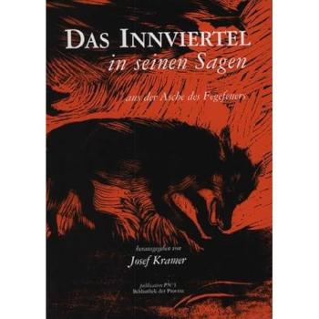 Das Innviertel in seinen Sagen