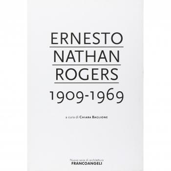 Ernesto Nathan Rogers 1909-1969