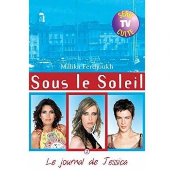 Sous le soleil, Tome 2 : Le journal de Jessica