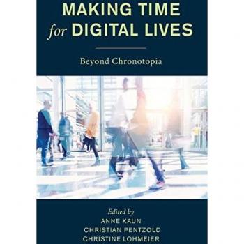 Making Time for Digital Lives: Beyond Chronotopia