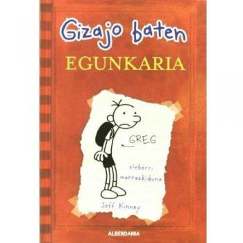 Gizajo baten egunkaria: Gizajo baten egunkaria 1 (Tapa blanda).