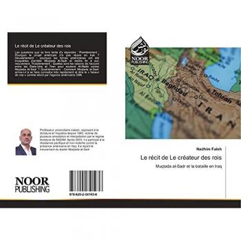 Le récit de Le créateur des rois: Muqtada al-Sadr et la bataille en Iraq