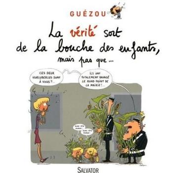 La vérité sort de la bouche des enfants, mais pas que...