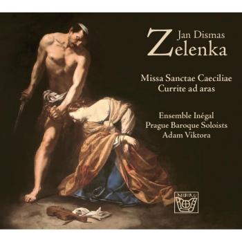 Cantique de Saint Cézilia – Zelenka Zwv 1 Currite Ad Aras 166