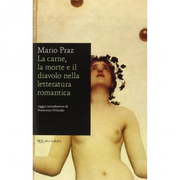 La carne, la morte e il diavolo nella letteratura romantica