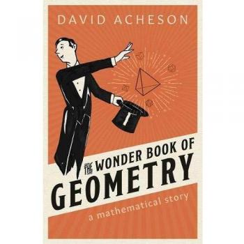 The Wonder Book of Geometry: A Mathematical Story