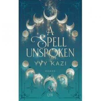Kazi, Yvy: A Spell Unspoken