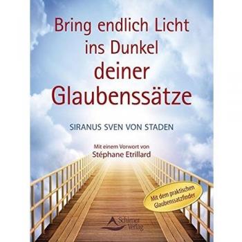Bring endlich Licht ins Dunkel deiner Glaubenssätze: Mit dem praktischen Glaubenssatzfinder