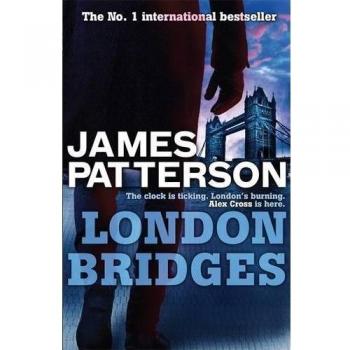 London Bridges (Alex Cross) by James Patterson New Book