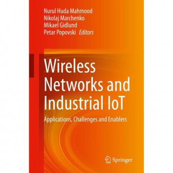 Wireless Networks and Industrial IoT