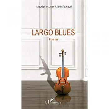 Rainaud, Maurice: Largo Blues