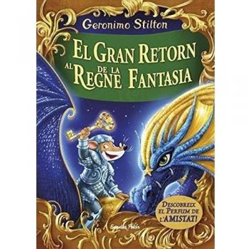 El gran retorn al Regne de la Fantasia