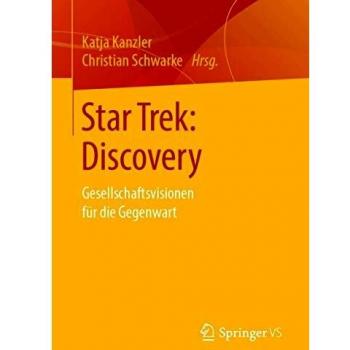 Star Trek: Discovery: Gesellschaftsvisionen für die Gegenwart