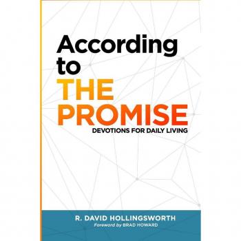 According to The Promise: Devotions for Daily Living