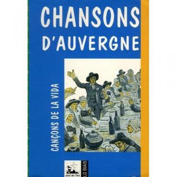Chansons d'Auvergne : Cançons de la vida