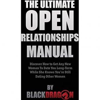 Blackdragon: The Ultimate Open Relationships Manual