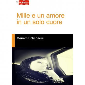 Mille e un amore in un solo cuore