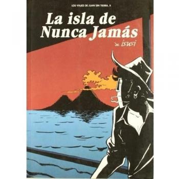 Astisendo Grupo Editorial Bande Dessinée La Isla De Nunca Jamas (los Viajes De Juan Sin Tierra 02)