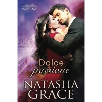 Dolce Passione (Miliardari a Manhattan, Band 2)