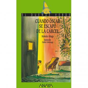 Cuando Óscar se escapó de la cárcel (Tapa blanda).