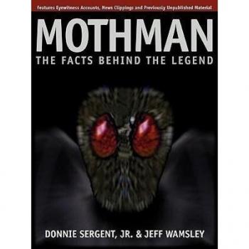 A Mothman: The Facts Behind the Legend