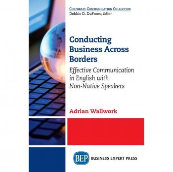 Conducting Business Across Borders: Effective Communication in English with Non-Native Speakers