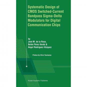 Systematic Design of CMOS Switched-Current Bandpass Sigma-Delta Modulators for Digital Communication Chips