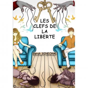 LES CLEFS DE LA LIBERTE