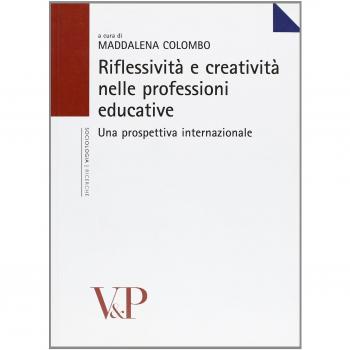 Riflessività e creatività nelle professioni educative. Una prospettiva internazionale