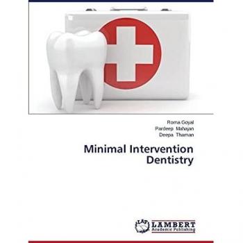 Minimal Intervention Dentistry