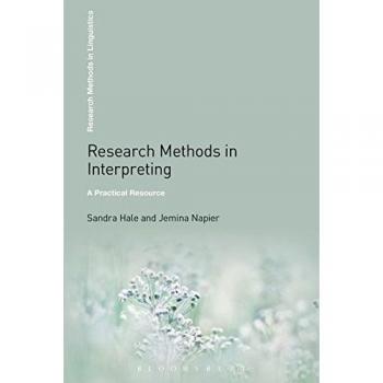 Research Methods In Interpreting: A Practical Resource (Research Methods In Linguistics) (Paperback)