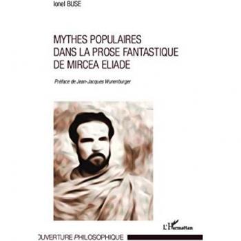 Mythes populaires dans la prose fantastique de Mircea Eliade