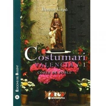 Costumari valencià / 1: Coses de poble (Tapa blanda).