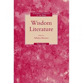 A Feminist Companion to the Wisdom Literature,  The Feminist Companion to the Bible, 9