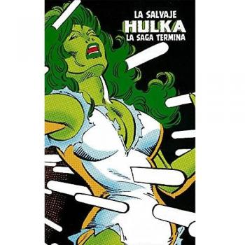 LA SALVAJE HULKA 02. LA SAGA TERMINA (MARVEL LIMITED EDITION)