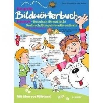 Elena Obermüller Das Große Bildwörterbuch Deutsch-Bosnisch/kroatisch/serbisch/burgenlandkroatisch