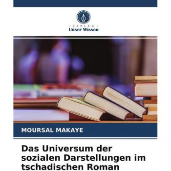 Das Universum der sozialen Darstellungen im tschadischen Roman