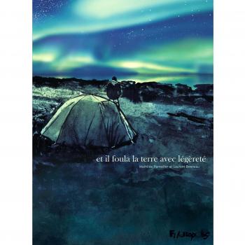 Et il foula la terre avec légèreté