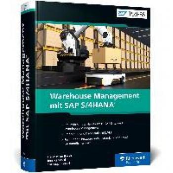 Bauer, Frank-Peter: Warehouse Management mit SAP S/4HANA