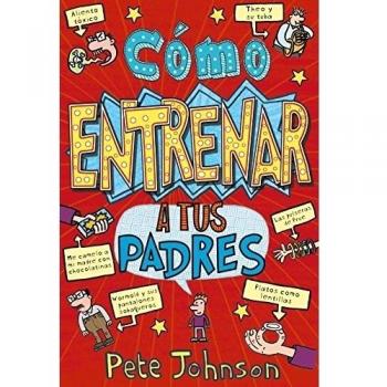 Cómo entrenar a tus padres