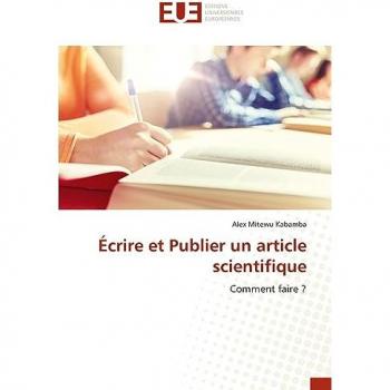 Écrire et Publier un article scientifique: Comment faire ?